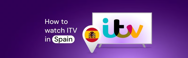 How to watch ITV in Spain