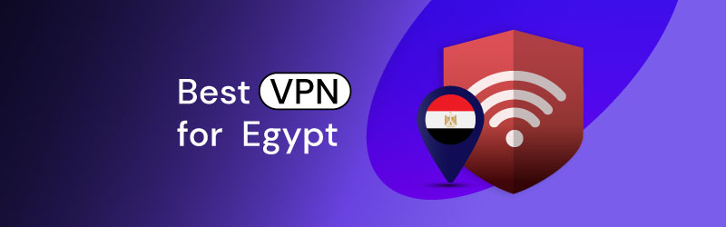 Best VPN for Egypt