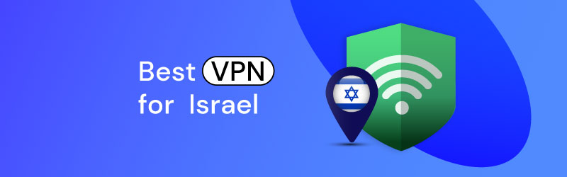 Best VPN for Israel