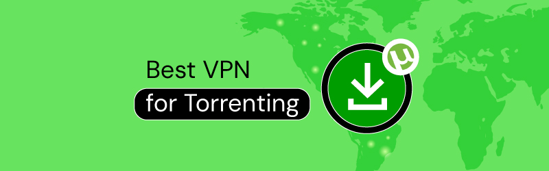 Best VPN for torrenting