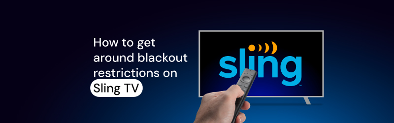 How to get around slingtv