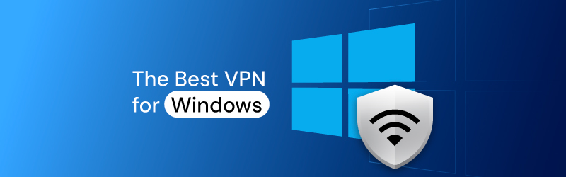 the best vpn for windows