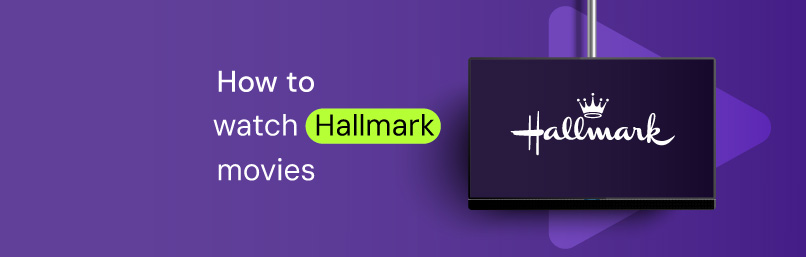How to watch Hallmark movies