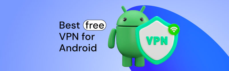 Free VPN for Android