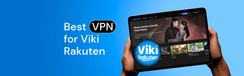 The Best VPN for Viki Rakute
