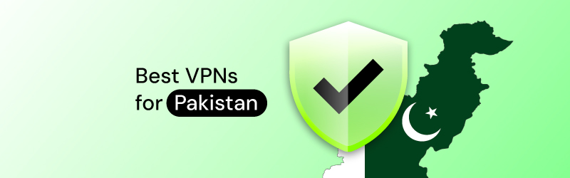 best vpn for pakistan