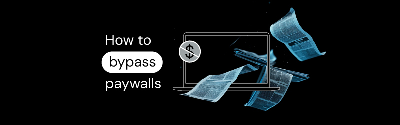 bypass paywalls