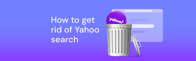 How to get rid of Yahoo search
