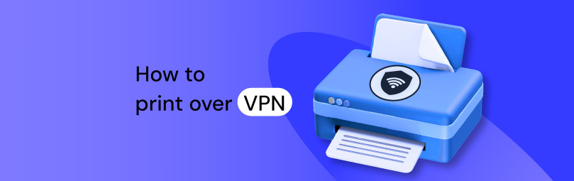 how to print over VPN