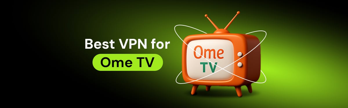 best vpn for ometv