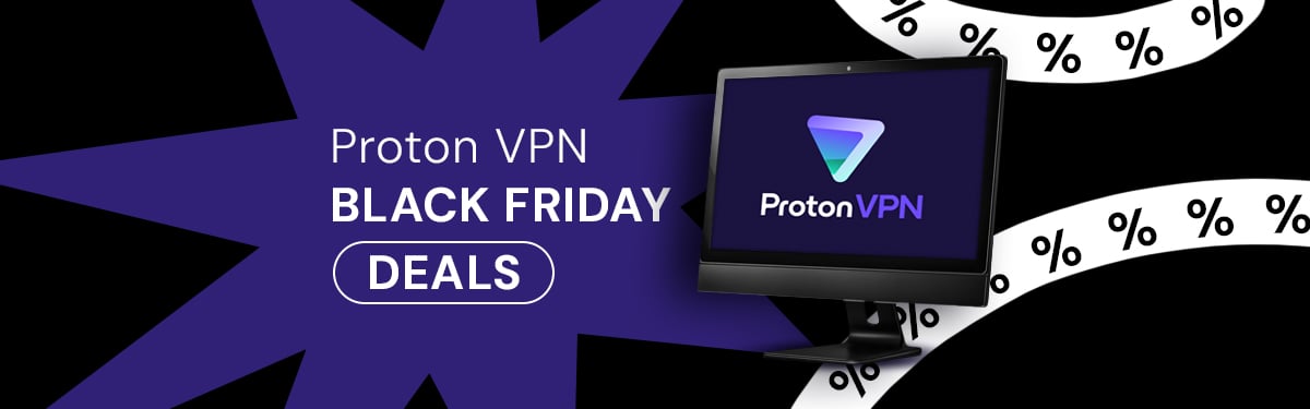 Proton VPN Black Friday deals