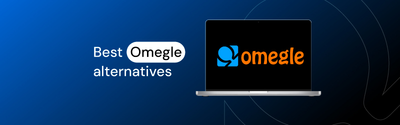 Best omegle alternatives
