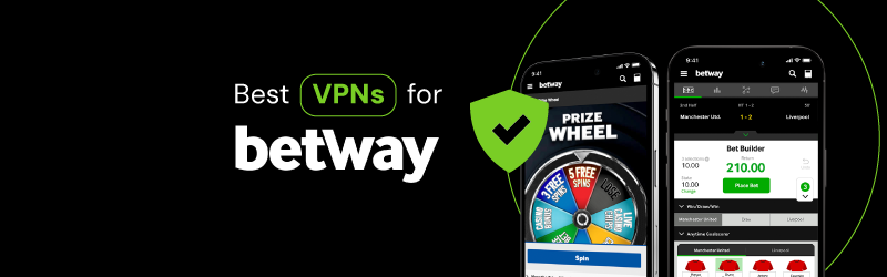 Best VPN for Betway