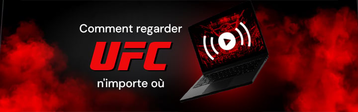 Comment regarder l'UFC en France
