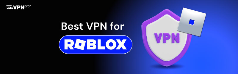 Best VPNs for Roblox
