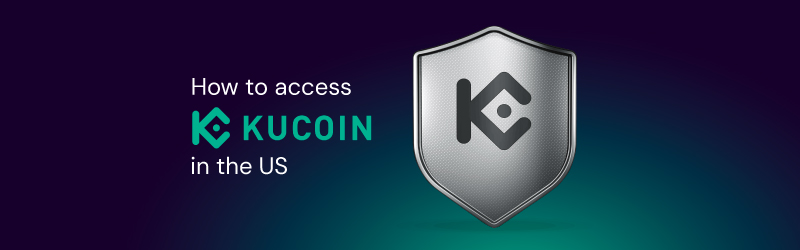 How to access KuCoin from the US