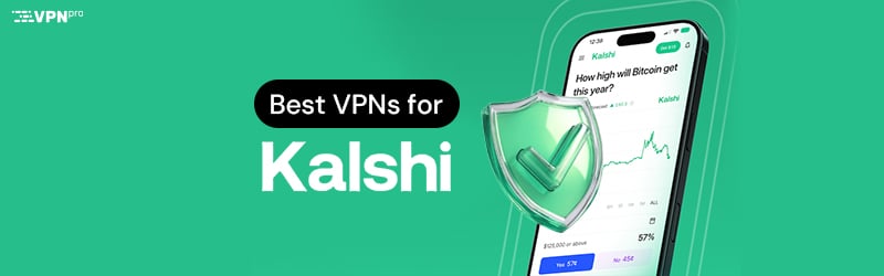 Best VPNs for Kalshi