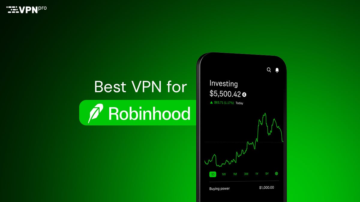 Best VPN for Robinhood