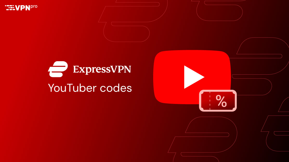 Best ExpressVPN YouTuber Codes