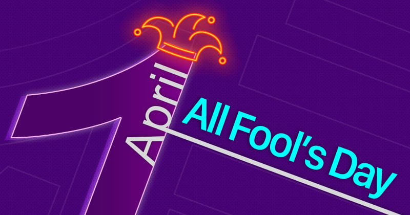 Top IT & tech-based April Fool’s pranks