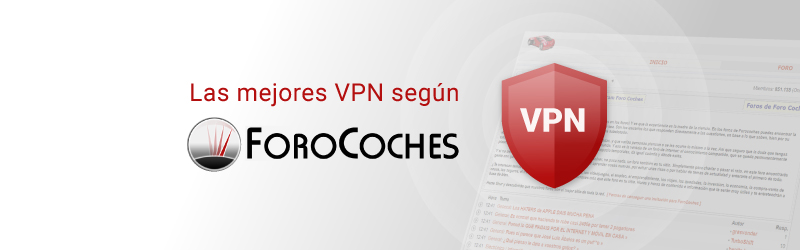 Las mejores VPN según usuarios de Forocoches