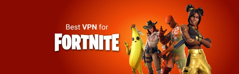 best vpn for fortnite