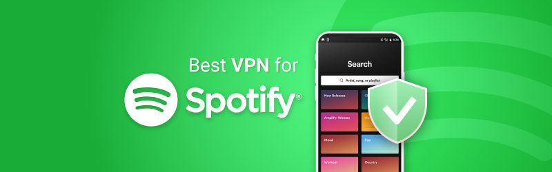 Best VPN for Spotify