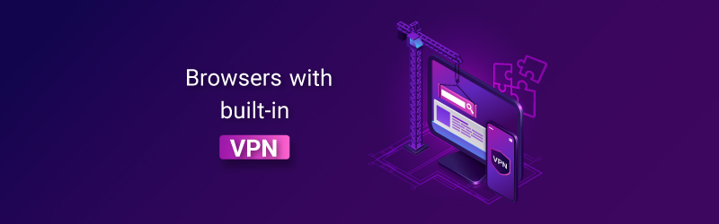 Best Browser VPNs