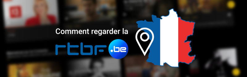 Comment regarder la RTBF depuis la France