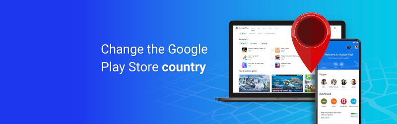 Change Google Play country
