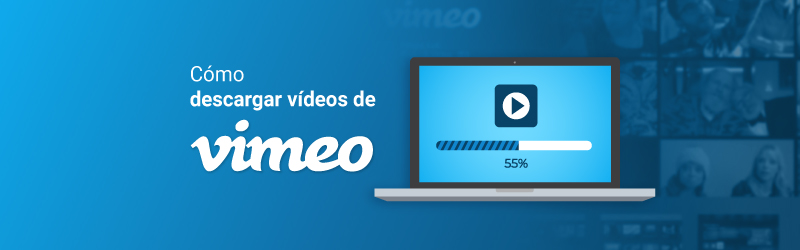 Cómo descargar vídeos de Vimeo
