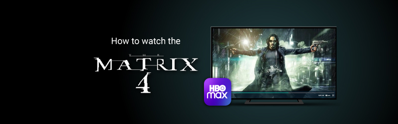 How to watch Matrix 4 featured image