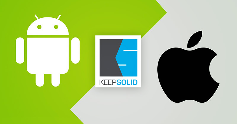 KeepSolid for Android and iOS