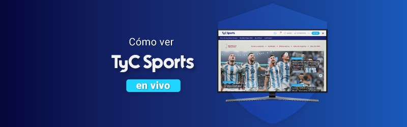 Cómo ver TyC Sports en vivo y en directo