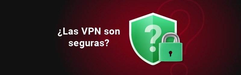 VPN seguras