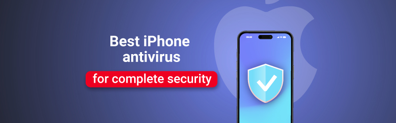 Best antivirus for iPhone & iPad