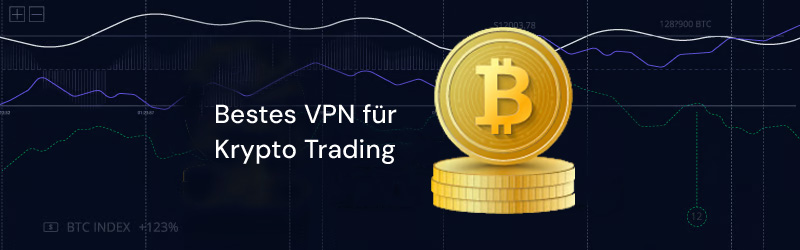 best vpn for crypto trading