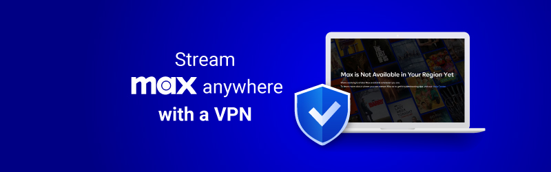 best vpn for max
