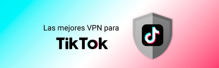 VPN para TikTok