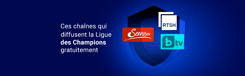 Ces chaînes qui diffusent la Ligue des Champions gratuitement