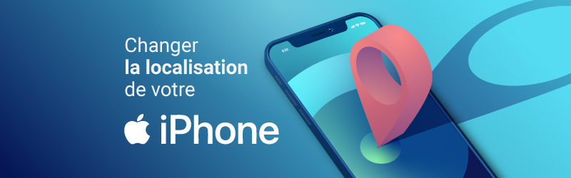changer la localisation de votre iphone
