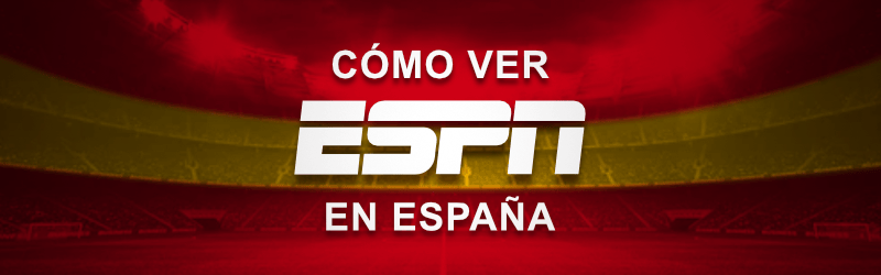 Cómo ver ESPN en España