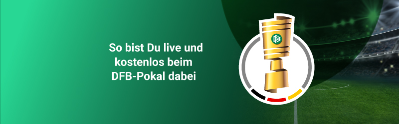 So verfolgst Du den DFB-Pokal live und kostenlos mit VPN