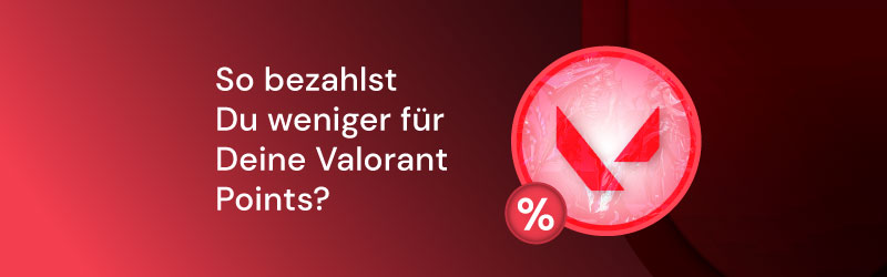 So kaufst Du Valorant Points günstiger