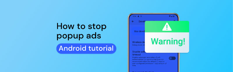how to stop popup ads on android phone