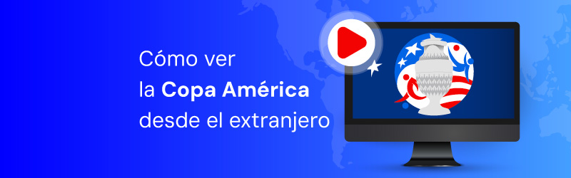 how to watch copa america from abroad
