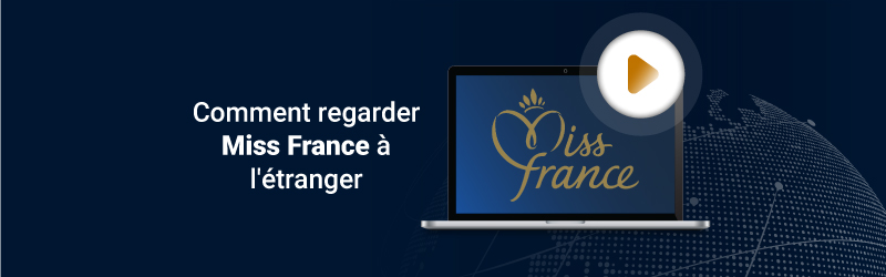 How to watch Miss France from abroad