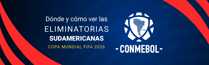 Dónde y cómo ver las Eliminatorias Sudamericanas CONMEBOL USA 2026