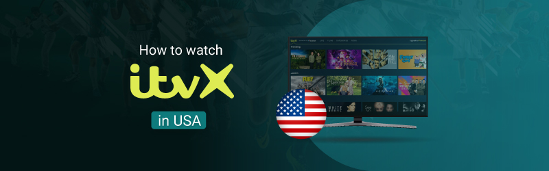 How to watch ITVX in the USA