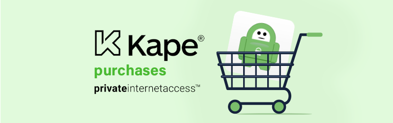 Kape Technologies purchases Private Internet Access (PIA) VPN